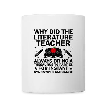 Literature Teacher School Teacher Funny Teachers S - Mug - white - Front