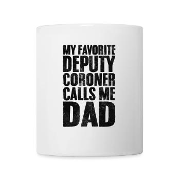Mein Lieblings-Deputy Coroner nennt mich Papa lustig - Tasse - Weiß - Vorne