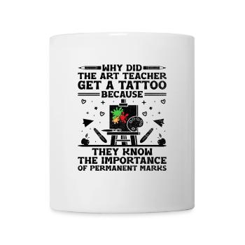 Art Teacher School Teacher Funny Art Teachers Scho - Mug - white - Front
