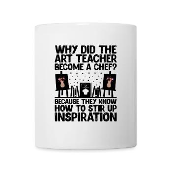 Art Teacher School Teacher Funny Art Teachers Scho - Mug - white - Front