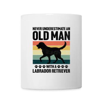 Unterschätzen Sie niemals einen alten Mann mit einem Labrador Ret - Tasse - Weiß - Vorne