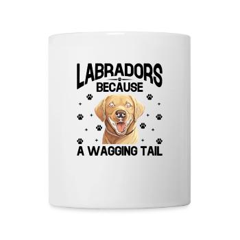 Labradors Because A Wagging Tail Never Lies Labrad - Mug - white - Front