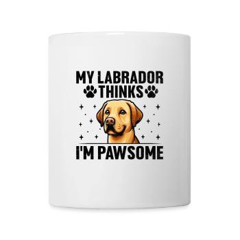 My Labrador Thinks I'm Pawsome Lab Retriever Labra - Mug - white - Front