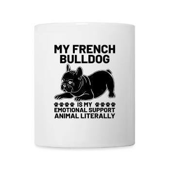 My French Bulldog Is My Emotional Support Animal L - Mug - white - Front