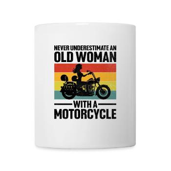 Never Underestimate An Old Woman With A Motorcycle - Mug - white - Front