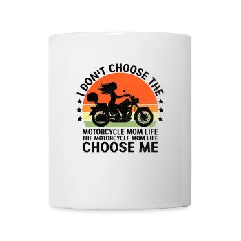 Je ne choisis pas la moto maman vie motocycliste - Mug blanc - blanc - Devant