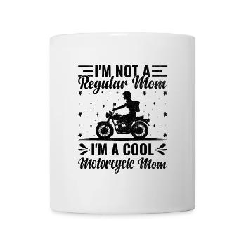 Ich bin keine normale Mutter Ich bin eine coole Motorrad-Mutter - Tasse - Weiß - Vorne