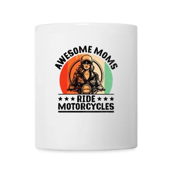 Awesome Moms Ride Motorcycles Motorcyclist Biker M - Mug - white - Front