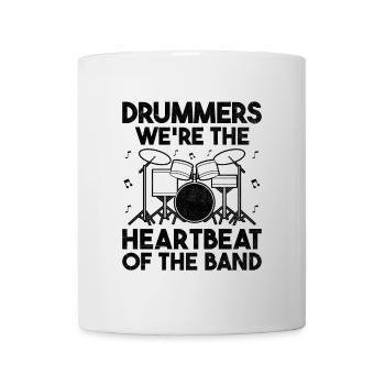 Drummers We're The Heartbeat Of The Band Drumming - Mug - white - Front