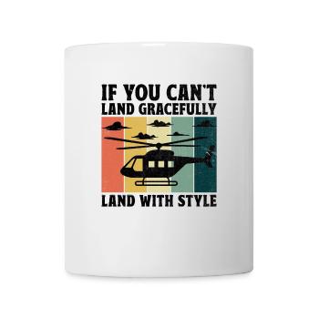 If You Can't Land Gracefully Land With Style Helic - Mug - white - Front