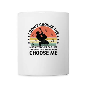 Le professeur de musique Papa La vie Choisissez-moi Musicien Teac - Mug blanc - blanc - Devant