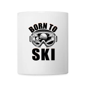 Born To Ski Skifahren Skifahrer Wintersport Ski - Tasse - Weiß - Vorne
