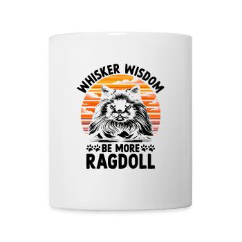 Whisker Wisdom Be More Ragdolls Ragdolls Katzenliebhaber - Tasse - Weiß - Vorne