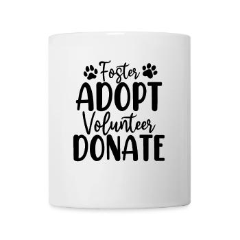 Pflege Freiwillige adoptieren Spenden Haustier adoptieren Tier adoptieren - Tasse - Weiß - Vorne