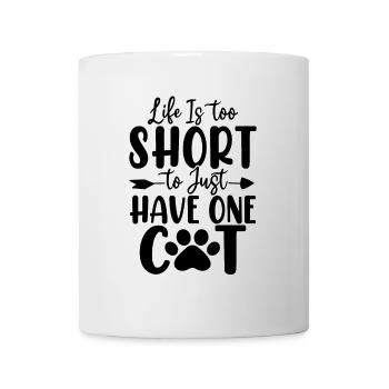 La vie est trop courte pour n’avoir qu’un seul chat sauvé - Mug blanc - blanc - Devant