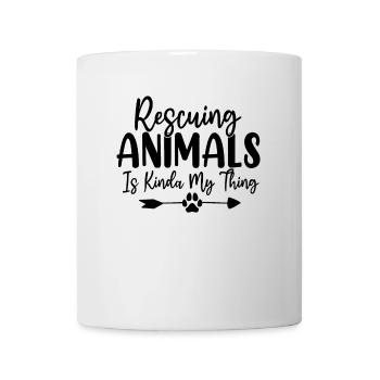 Rescuing Animals Is Kinda My Thing Foster Animal - Mug - white - Front