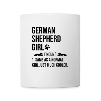 Deutscher Schäferhund Mädchen Wie Ein Normales Mädchen Nur Mu - Tasse - Weiß - Vorne