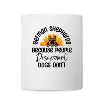 German Shepherds Because People Disappoint Dogs Do - Mug - white - Front