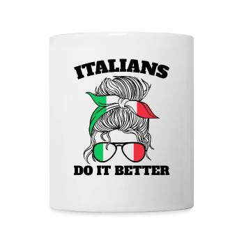 Italienerin Italien Lustiger Spruch Geschenkidee - Tasse - Weiß - Vorne