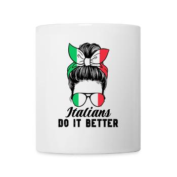 Italienerin Italien Lustiger Spruch Geschenkidee - Tasse - Weiß - Vorne