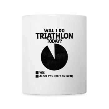 Vais-je faire du triathlon aujourd’hui Nager Vélo Courir Triathlète - Mug blanc - blanc - Devant