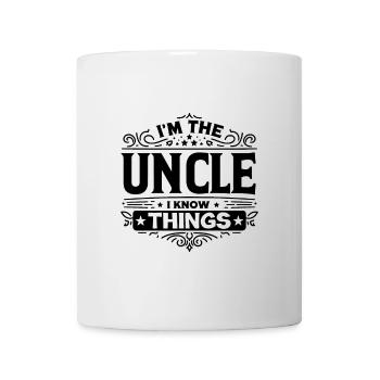 Ich bin der Onkel Ich weiß Dinge Familie Onkel Nichte Ne - Tasse - Weiß - Vorne