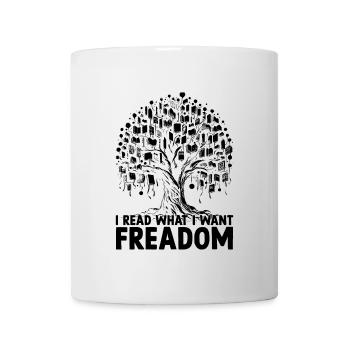 I Read What I Want Freadom Book Reading Bookworm - Mug - white - Front