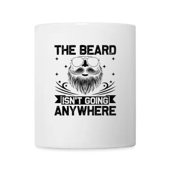 The Beard Isn't Going Anywhere Beards Facial Hair - Mug - white - Front