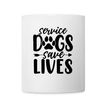 Service Dogs Save Lives Canine Dog Rescue Foster - Mug - white - Front
