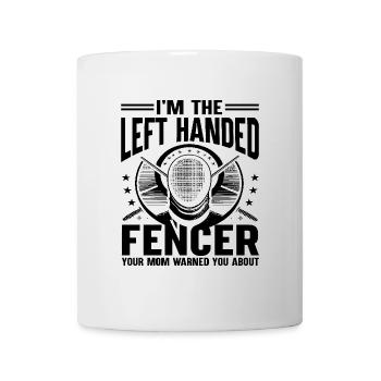 Je suis l’escrimeur gaucher que ta mère t’a prévenu - Mug blanc - blanc - Devant
