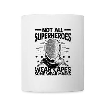 Nicht alle Superhelden tragen Umhänge, manche tragen Masken - Tasse - Weiß - Vorne