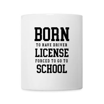 Né pour avoir un permis de conduire forcé d’aller à l’école - Mug blanc - blanc - Devant