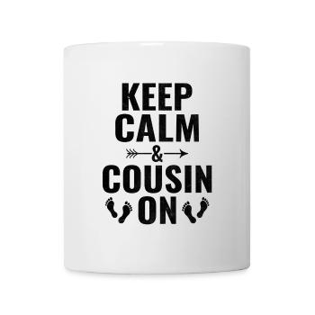 Keep Calm And Cousin On Family Reunion Cousins - Mug - white - Front