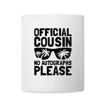 Official Cousin No Autographs Please Family - Mug - white - Front