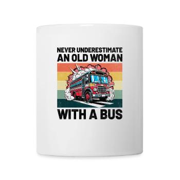 Never Underestimate An Old Woman With A Bus Driver - Mug - white - Front