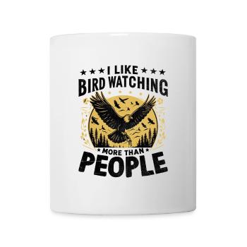 I Like Bird Watching More Than People Birder - Mug - white - Front