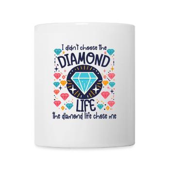 Diamond Painting Artist The Life Chose Me Diamond - Tasse - Weiß - Vorne