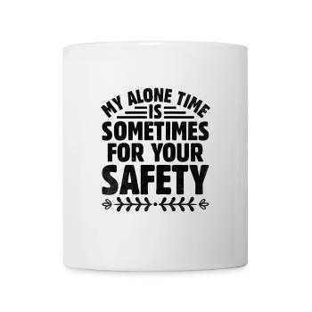 Mon temps seul est parfois pour votre sécurité Sarcasme - Mug blanc - blanc - Devant