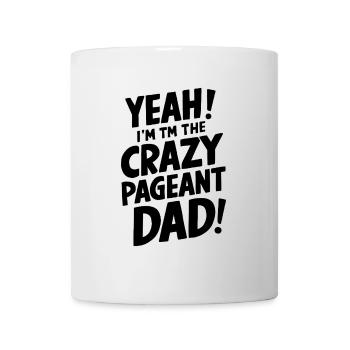 Ja, ich bin Der verrückte Festzug Papa Lustiger Vater Glitzer - Tasse - Weiß - Vorne