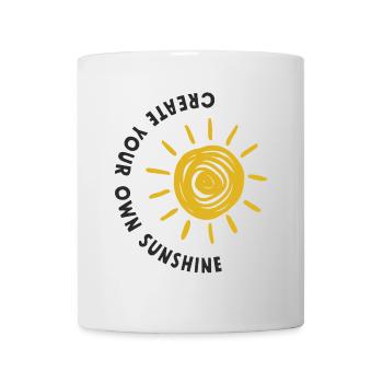 Create your own Sunshine - Tasse - Weiß - Vorne