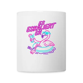 Party Flamingo Spruch Trinkspruch Es Eskaliert Eh - Tasse - Weiß - Vorne