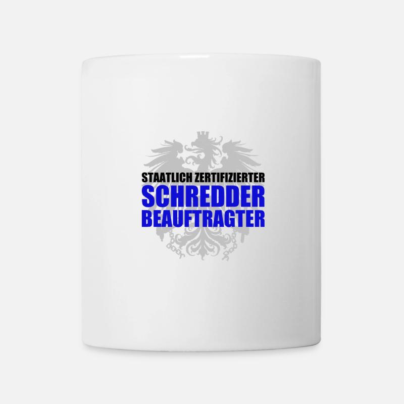Staatlich zertifizierter Schredder Beauftragter - Tasse - Weiß