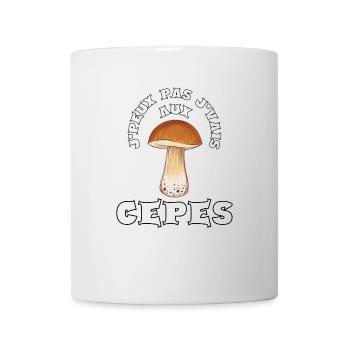 J’peux pas j’vais aux cèpes - Mug blanc - blanc - Devant