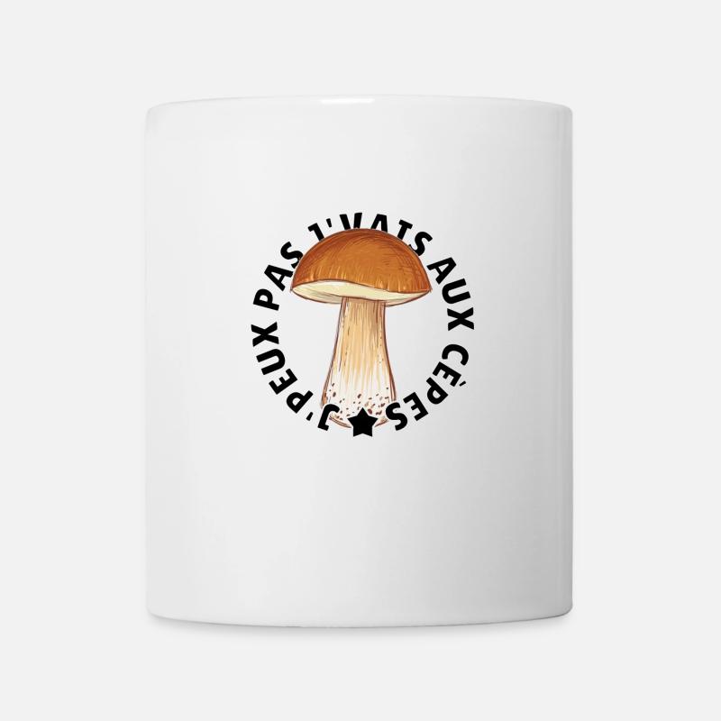 J’peux pas j’vais aux cèpes - Mug blanc - blanc