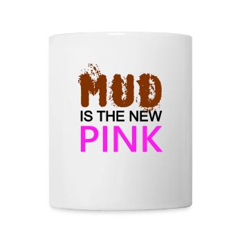 MUD is the new PINK - Confident - Dirty pig - Mug - white - Front