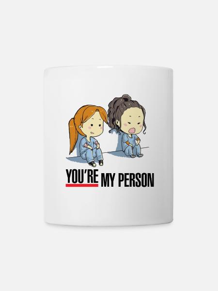 You're My Person - Tasse - Weiß