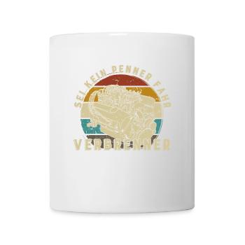 Sei kein Penner fahr Verbrenner Auto - Tasse - Weiß - Vorne