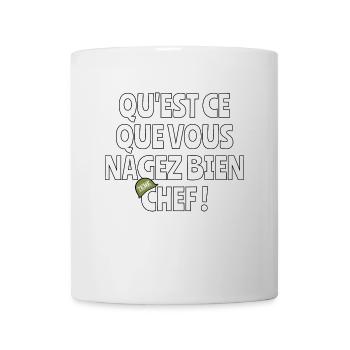 Qu’est-ce que vous nagez bien chef - Mug blanc - blanc - Devant