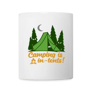 Camping Is In Tents Funny - Mug - white - Front