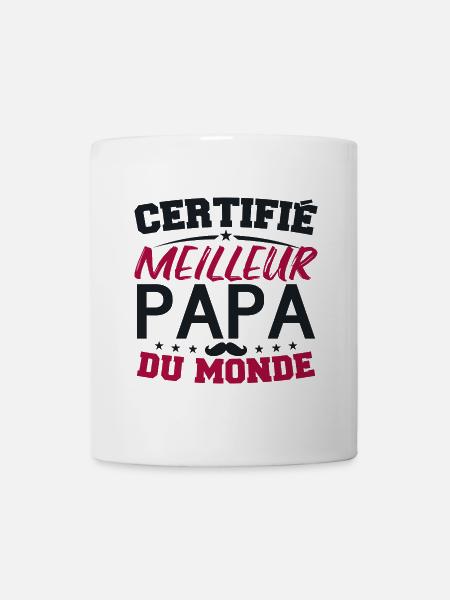 Certifié Meilleur Papa du Monde - Mug blanc - blanc